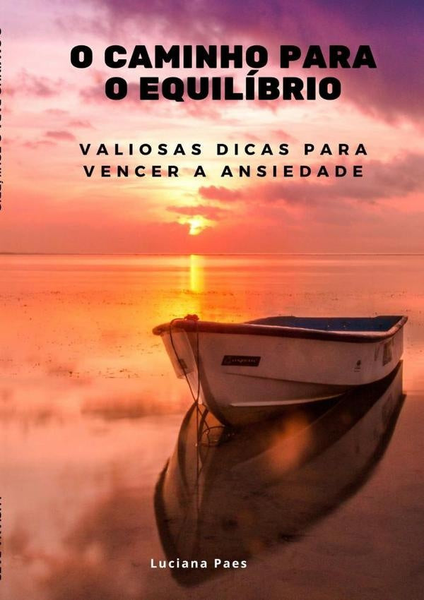O Caminho Para O Equilibrio | Luciana Paes