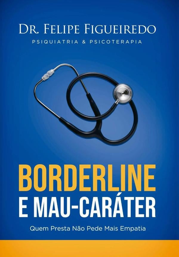 Borderline E Mau-carater | Dr.Felipe Figueiredo