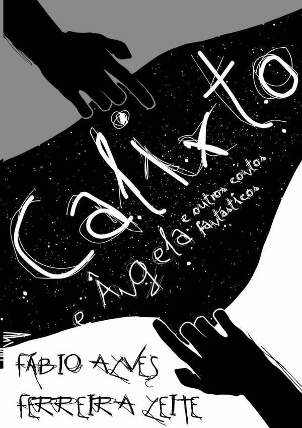 Calixto E ?ngela E Outros Contos Fantasticos | FabioAlvesFerreira Leite