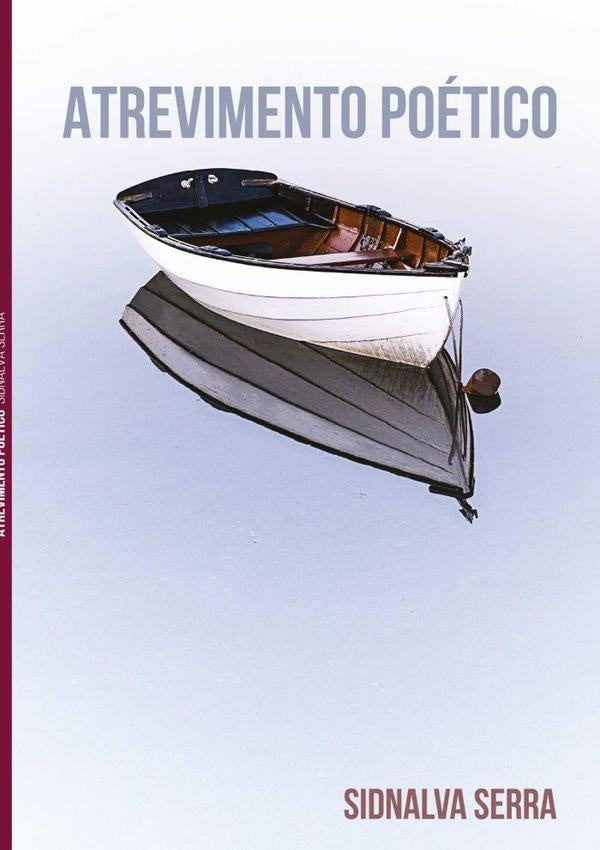Atrevimento Poetico | Sidnalva Serra