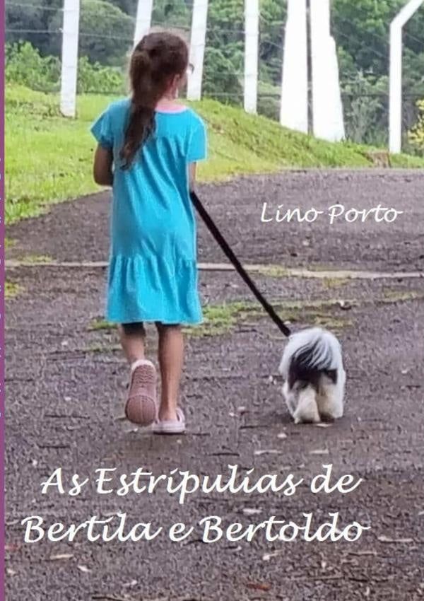 As Estripulias De Bertila E Bertoldo | Lino Porto