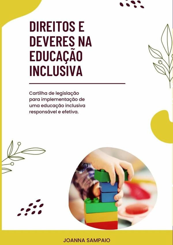 Direitos E Deveres Na Educa??o  Inclusiva | JoannaMariaDeAraujo Sampaio