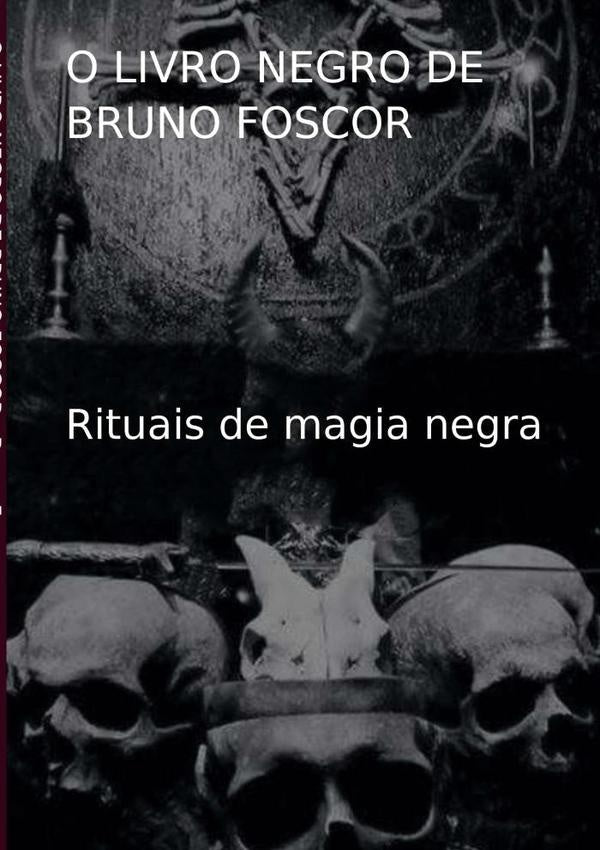 O Livro Negro De  Bruno Foscor | Bruno Foscor