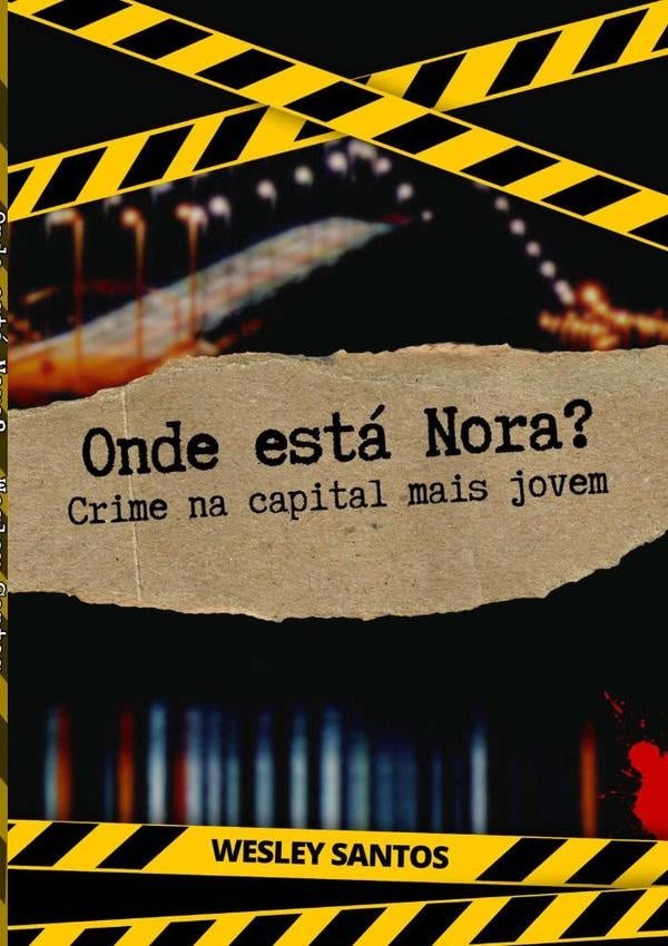 Onde Esta Nora? | Wesley Santos