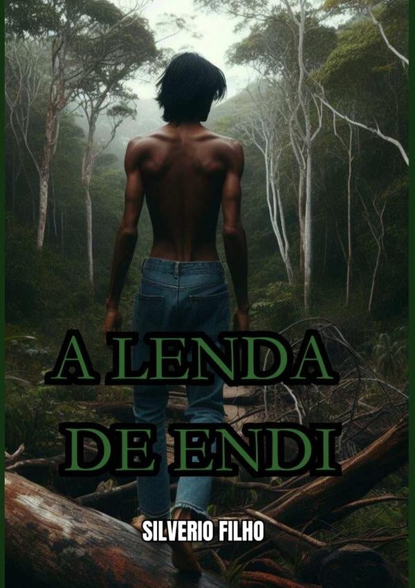 A Lenda De Endi | Silverio Filho