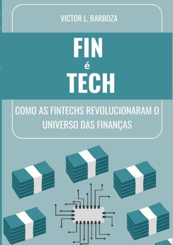 Fin e Tech | VictorL. Barboza
