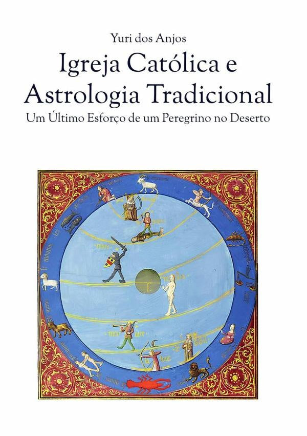 Igreja Catolica E Astrologia Tradicional | YuriDos Anjos