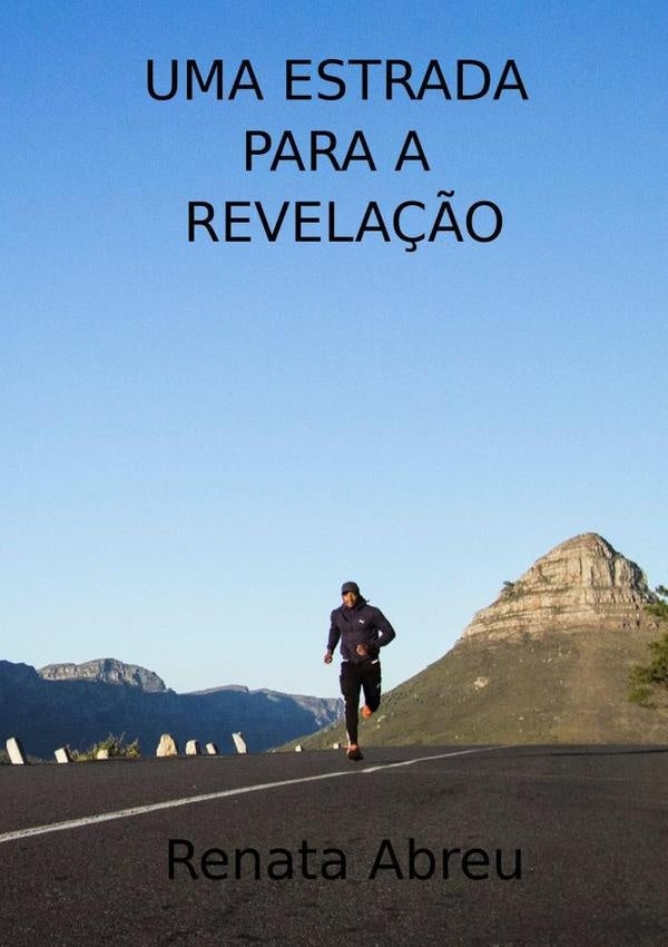 Uma Estrada Para A Revela??o | Renata Abreu