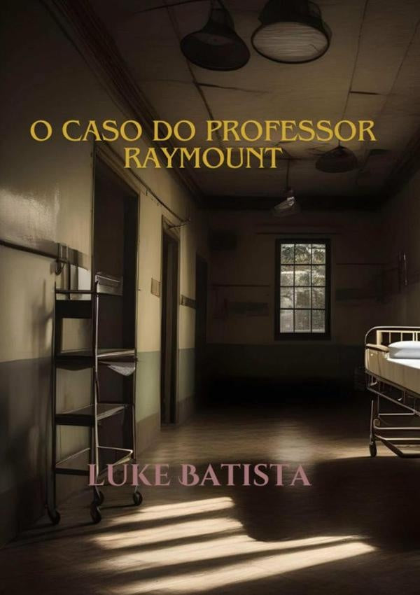 O Exc?ntrico Professor Raymount | Luke Batista