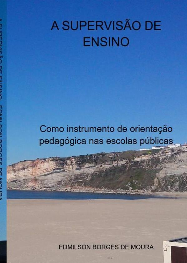 A Supervis?o De Ensino | EdmilsonBorgesDe Moura