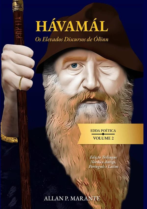 Havamal: Os Elevados Discursos De o?inn | AllanP. Marante