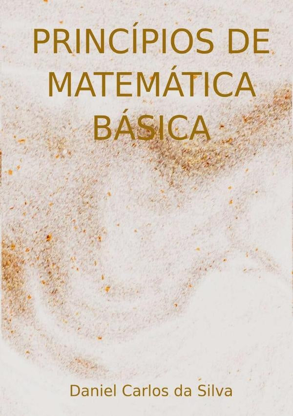 Principios De Matematica Basica | DanielCarlosDa Silva