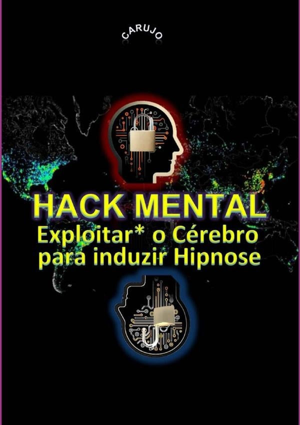 Hack Mental | Carujo