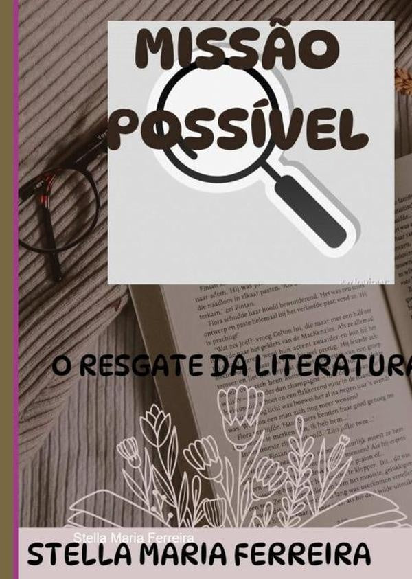 Miss?o Possivel: | StellaMaria Ferreira