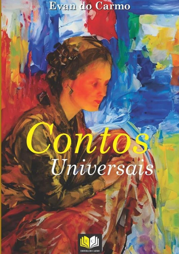 Contos Universais | EvanDo Carmo