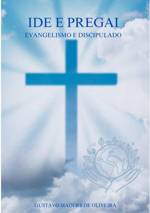 Ide E Pregai | GustavoMadersDe Oliveira