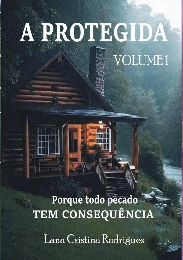 A Protegida | LanaCristina Rodrigues