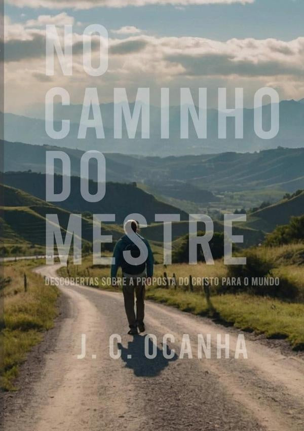 No Caminho Do Mestre | J.C. Ocanha