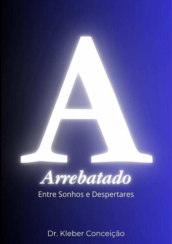 Arrebatado | KleberDaSilva Concei??o