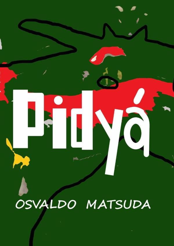Pidya | Osvaldo Matsuda