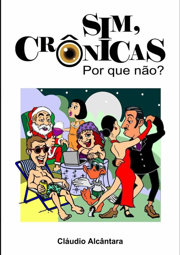 Sim, Cronicas | Claudio Alc?ntara