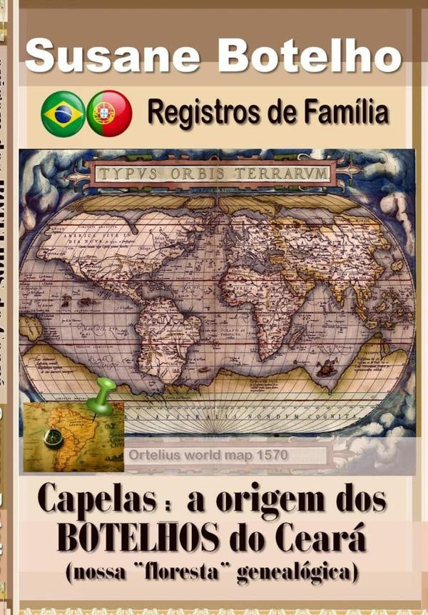Capelas_ A Origem Dos  Botelhos Do Ceara | Susane Botelho