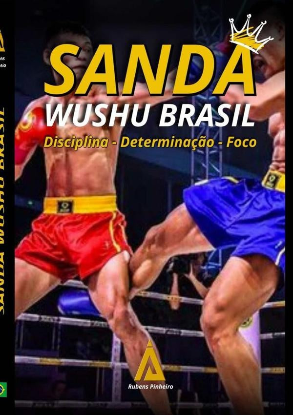 Sanda Wushu Brasil | Rubens Pinheiro