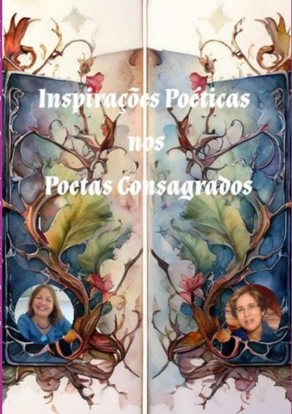Inspira??es Nos Poetas Consagrados | FernandaMariaERoselia Bezerra