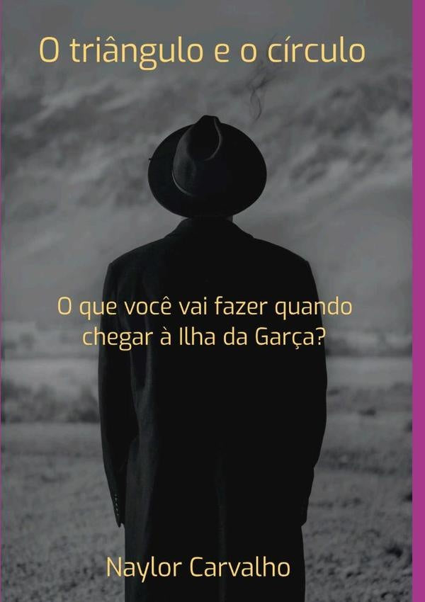 O Tri?ngulo E O Circulo | Naylor Carvalho