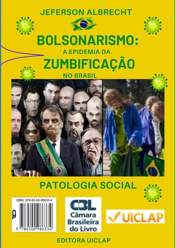 Bolsonarismo: A Epidemia Da Zumbifica??o No Brasil | Jeferson Albrecht