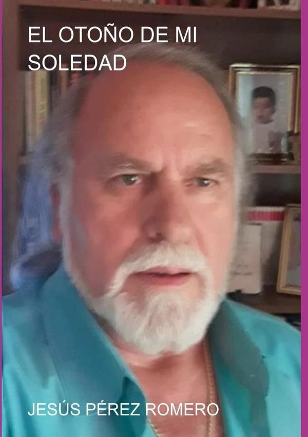El Oto?o De Mi Soledad | JesusPerez Romero