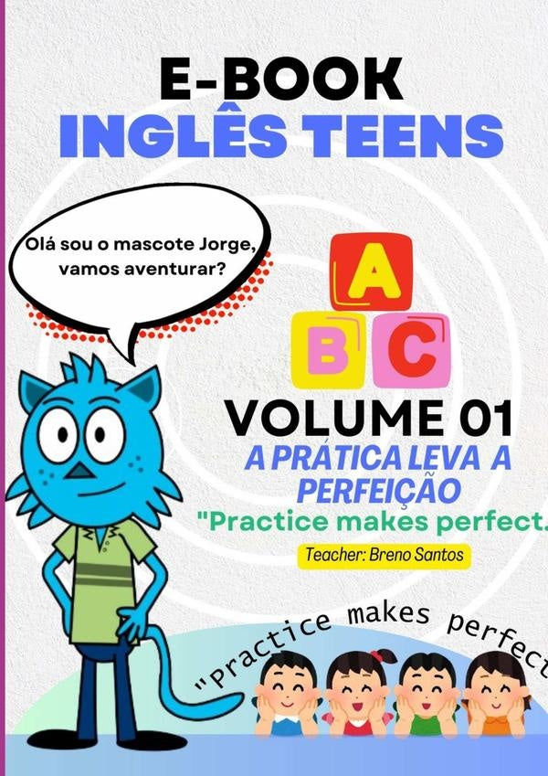 Ingl?s Teens- A Pratica Leva ? Perfei??o | BrenoSantosDe Deus
