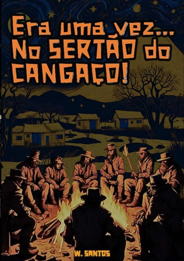 Era Uma Vez... No Sert?o Do Canga?o! | Wesley Santos