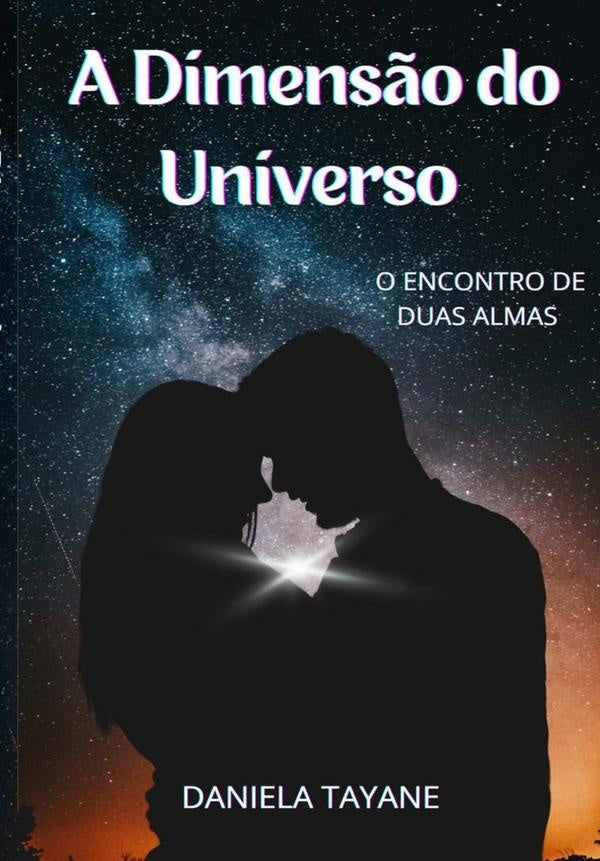A Dimens?o Do Universo | Daniela Tayane