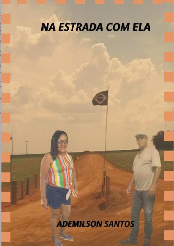 Na Estrada Com Ela | Ademilson Santos