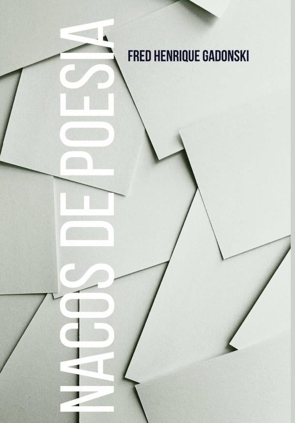 Nacos De Poesia | FredHenrique Gadonski