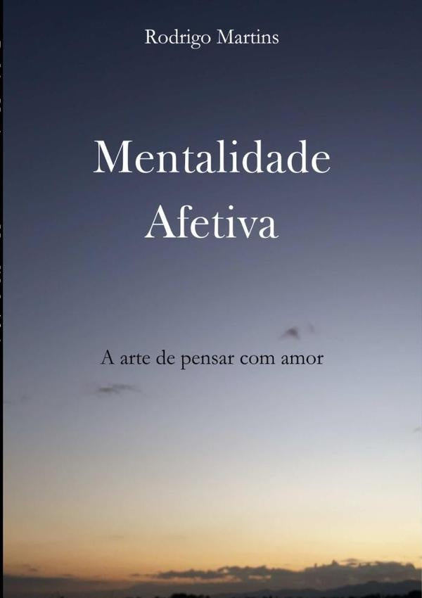 Mentalidade Afetiva | Rodrigo Martins
