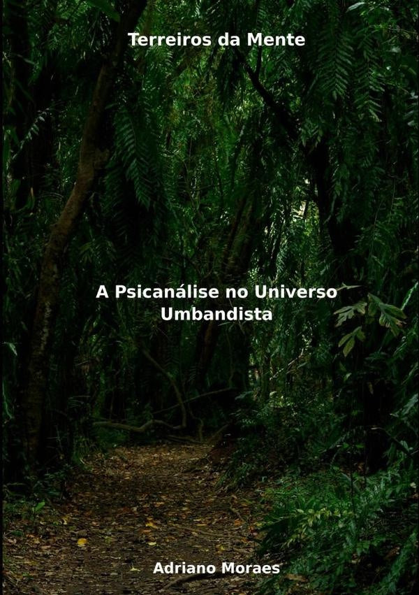 Terreiros Da Mente | Adriano Moraes