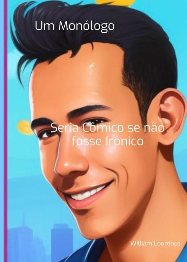 Um Monologo | William Louren?o