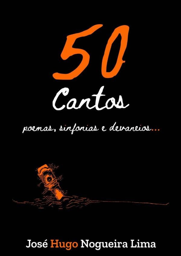50 Cantos | JoseHugoNogueira Lima