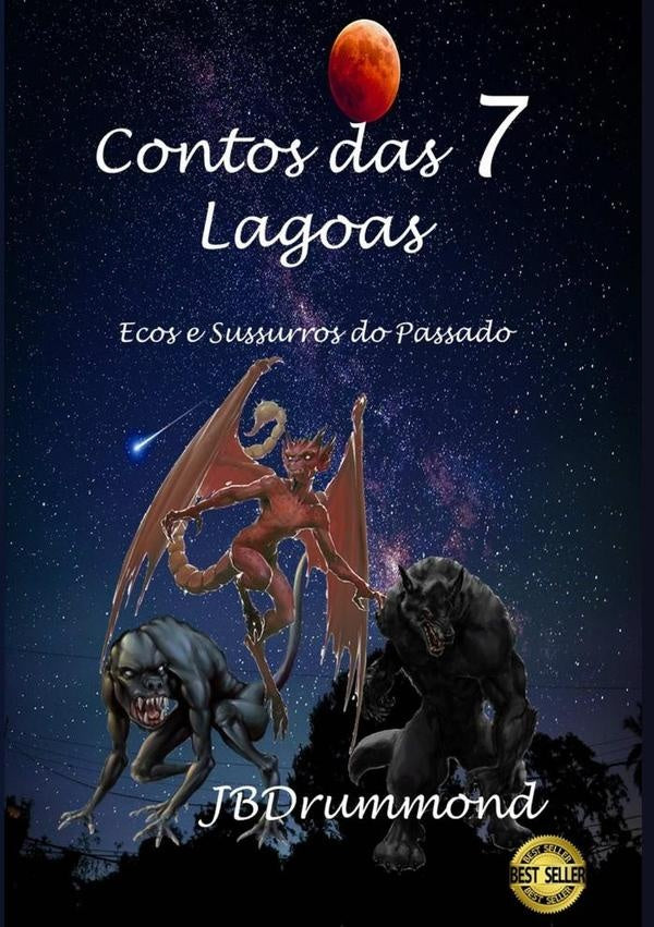Contos Das 7 Lagoas | Jo?oBatista Drummond