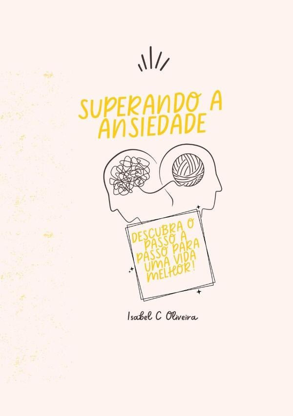 Superando A Ansiedade | IsabelC Oliveira