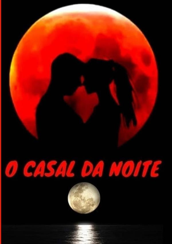 O Casal Da Noite | VictorThiagoPortoDos Santos