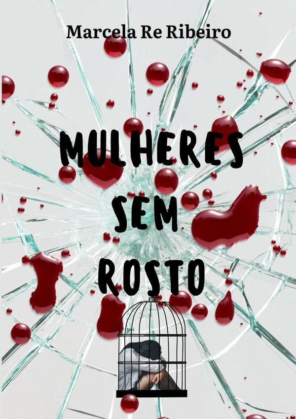 Mulheres Sem Rosto | MarcelaRe Ribeiro