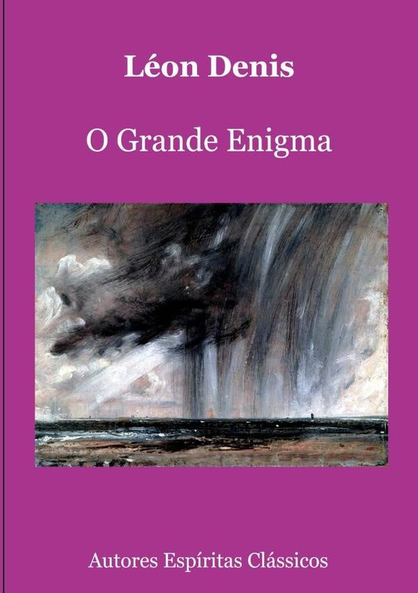 O Grande Enigma | Leon Denis