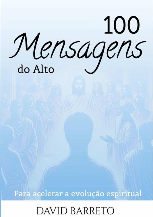 100 Mensagens Do Alto | David Barreto