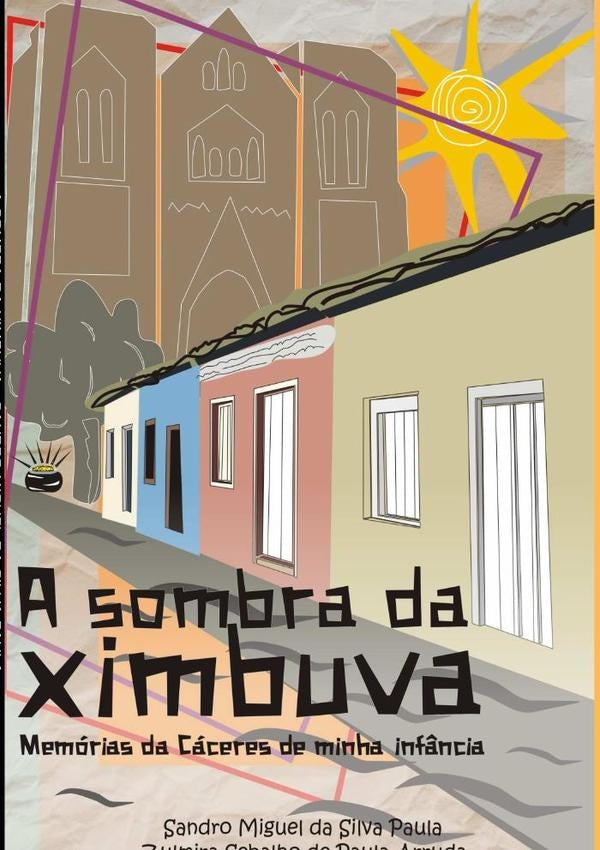 A Sombra Da Ximbuva | SandroMiguelDaSilva Paula