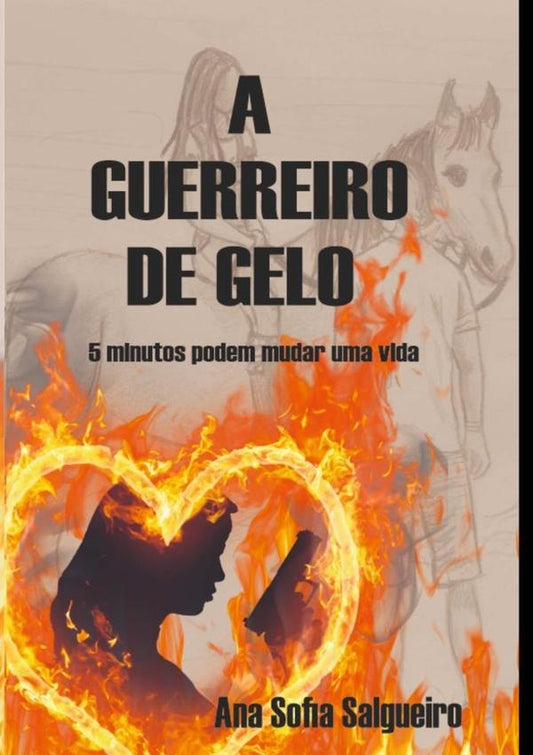 A Guerreiro De Gelo | AnaSofia Salgueiro