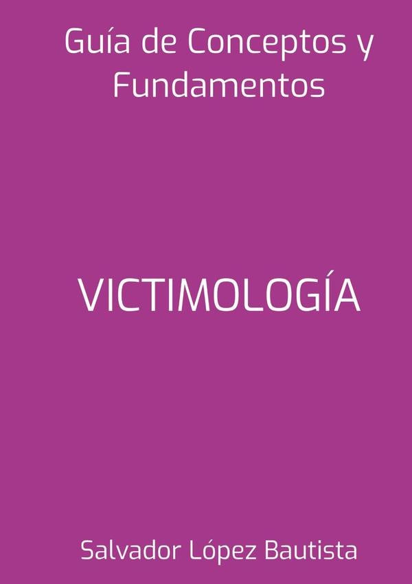 Victimologia | SalvadorLopez Bautista