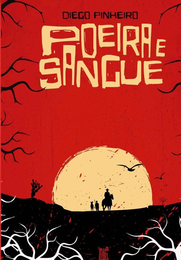 Poeira E Sangue | Diego Pinheiro